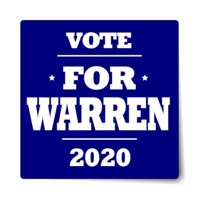 vote for warren 2020 deep blue sticker