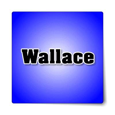 wallace male name blue sticker