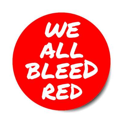 we all bleed red aids awareness red stickers, magnet