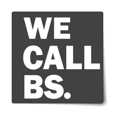 we call bs sticker