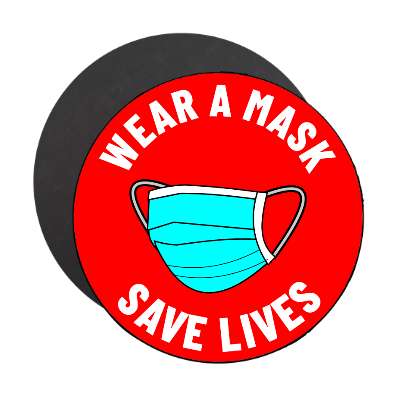 wear a mask save lives bright red magnet