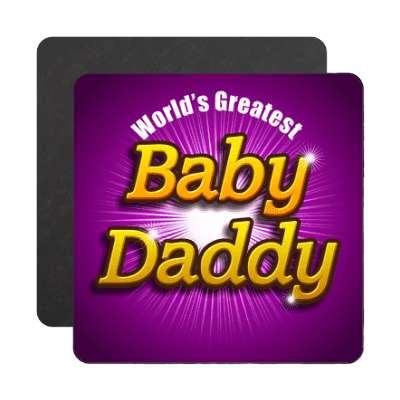 worlds greatest baby daddy magnet