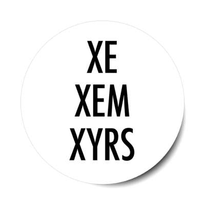 xe xem xyrs pronouns sticker