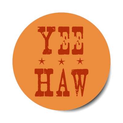 yee haw sticker