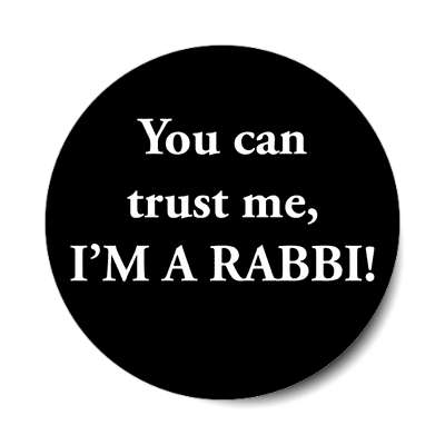 you can trust me im a rabbi sticker