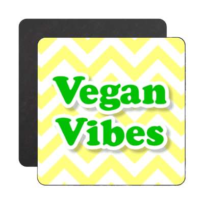 zig zag yellow vegan vibes magnet