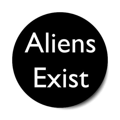 aliens exist stickers, magnet
