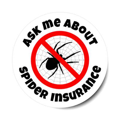ask me about spider insurance joke red slash spider silhouette stickers, magnet