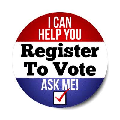 ask me i can help you register to vote classic campaign stickers, magnet