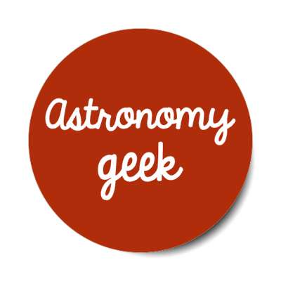 astronomy geek stickers, magnet