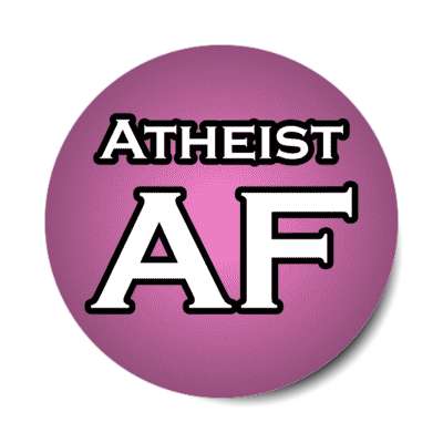 atheist af stickers, magnet
