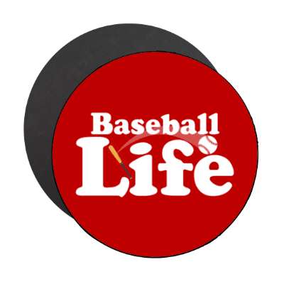baseball life stickers, magnet
