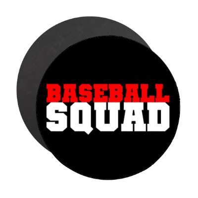 baseball squad stickers, magnet