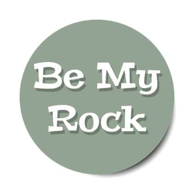 be my rock stickers, magnet