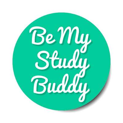 be my study buddy stickers, magnet