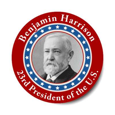 benjamin harrison twenty third president of the us stickers, magnet