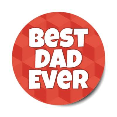 best dad ever fun cubes red stickers, magnet