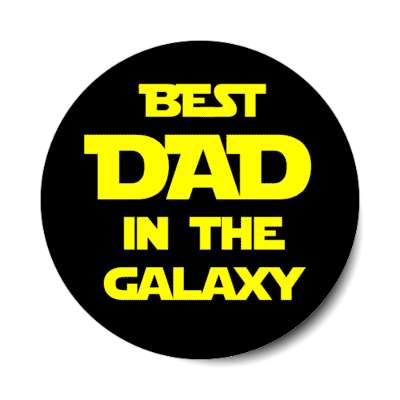 best dad in the galaxy film parody stickers, magnet