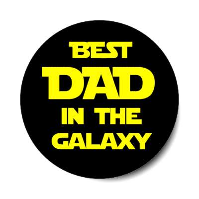 best dad in the galaxy film parody stickers, magnet