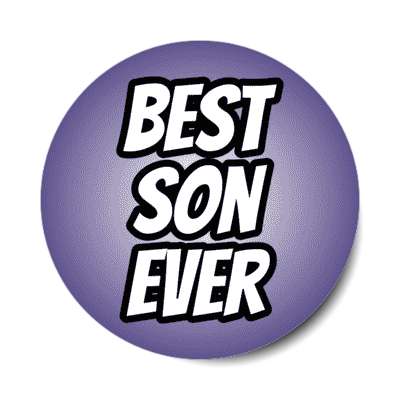 best son ever stickers, magnet