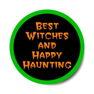 best witches and happy haunting pun stickers, magnet