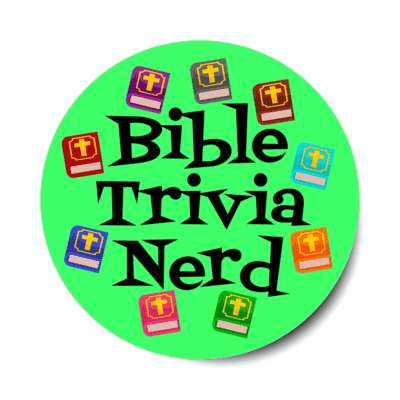 bible trivia nerd green multicolor bibles stickers, magnet