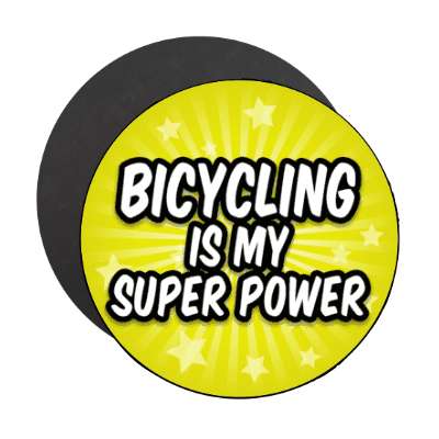 bicycling is my superpower stickers, magnet