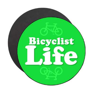 bicyclist life stickers, magnet