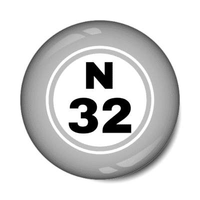 bingo ball lucky number n 32 light grey stickers, magnet