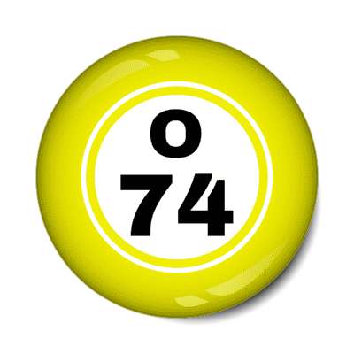 bingo ball lucky number o 74 yellow stickers, magnet
