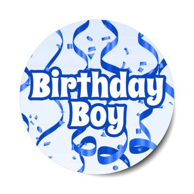 birthday boy blue streamers confetti stickers, magnet