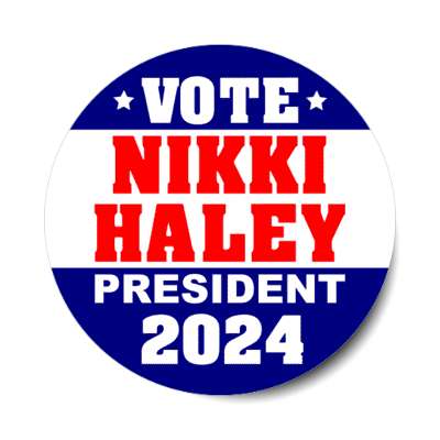 blue stars vote nikki haley president 2024 stickers, magnet