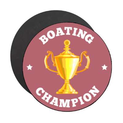 boating champion trophy stars stickers, magnet