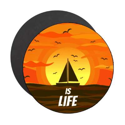 boating is life sailboat sunset stickers, magnet