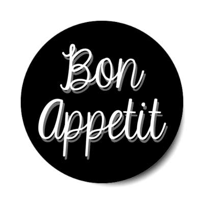 bon appetit black stickers, magnet