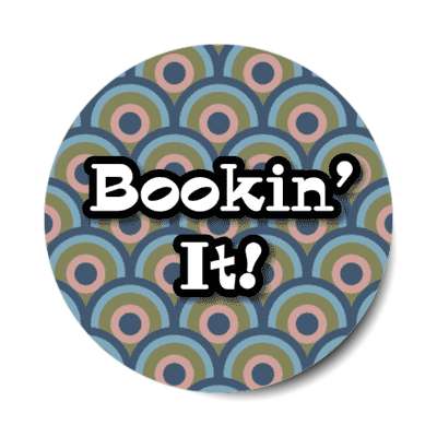 bookin it 1970s party retro saying stickers, magnet