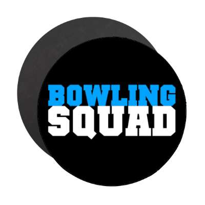 bowling squad team stickers, magnet
