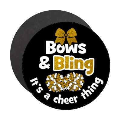 bows and bling its a cheer thing cheerleading slogan pom poms ribbon black stickers, magnet