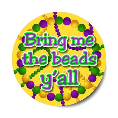 bring me the beads yall necklaces beads stickers, magnet