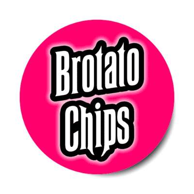 brotato chips pink stickers, magnet