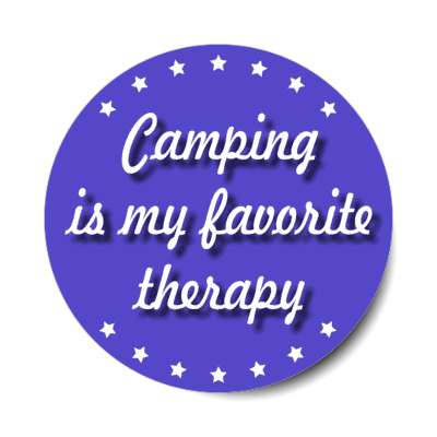 camping is my favorite therapy stickers, magnet