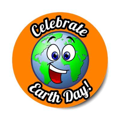 celebrate earth day smiley orange stickers, magnet