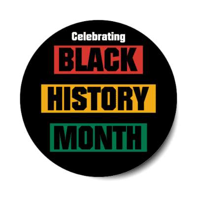 celebrating black history month three african colors black stickers, magnet