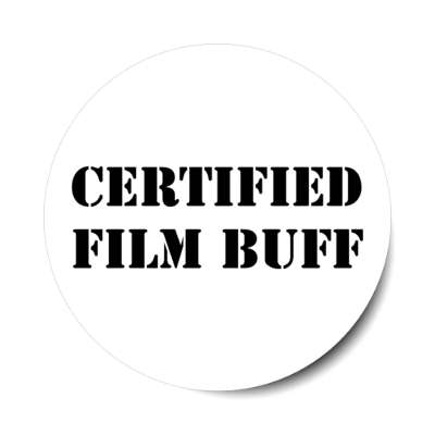 certified film buff stickers, magnet