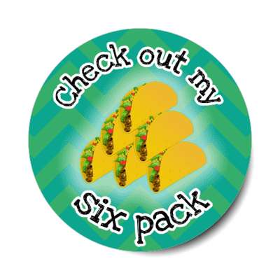 check out my six pack tacos wordplay green chevron stickers, magnet