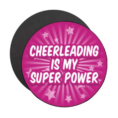 cheerleading is my super power starburst stickers, magnet