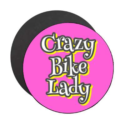 crazy bike lady stickers, magnet