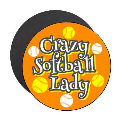 crazy softball lady stickers, magnet