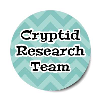 cryptid research team chevron stickers, magnet
