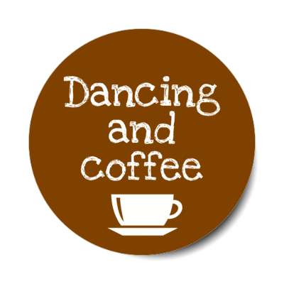 dancing and coffee mug cute stickers, magnet